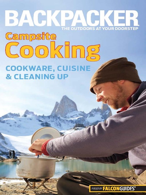 Imagen de portada para Backpacker Magazine's Campsite Cooking
